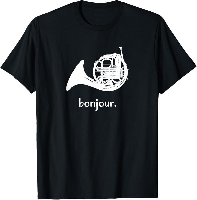 100% Cotton Funny French Horn T-Shirt | Bonjour | Band Sayings Gift T-Shirt