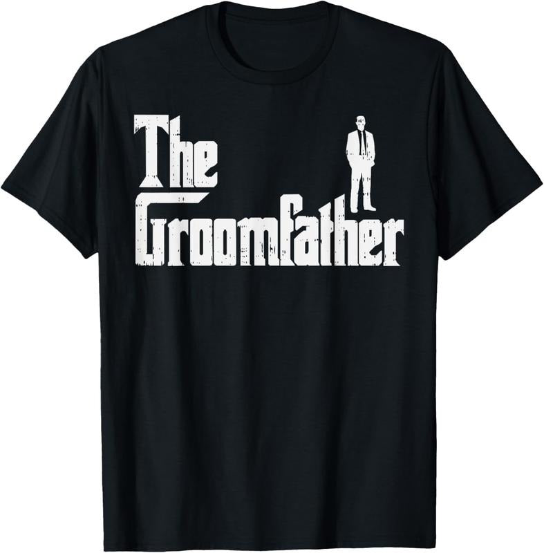 100% Cotton Groom Father Funny Wedding Party Rehearsal Dinner Dad Gift T-Shirt