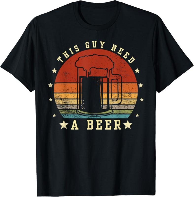 100% Cotton This Guy Needs A Beer Pun Funny Craft Dad Drinking Birthday T-Shirt