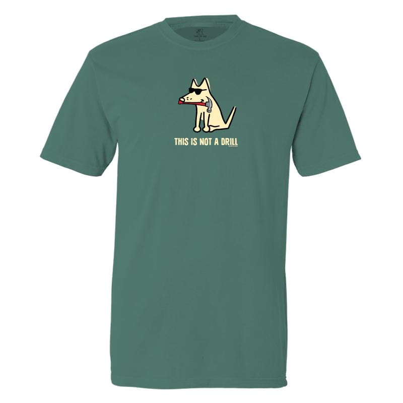 This Is Not A Drill - Classic Tee