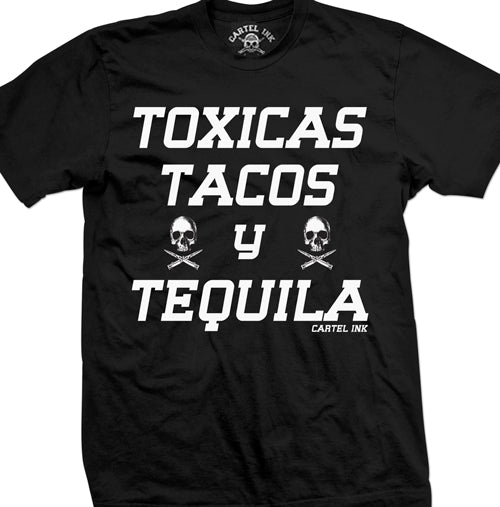 Toxicas Tacos y Tequila Mens T-Shirt