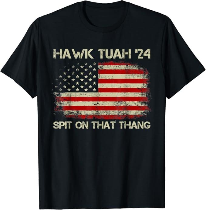 Adult Humor Shirts, Hawk Tuah 24 Spit on that Thang Hawk Tush USA American Flag T-Shirt Top Classic Casual Cotton