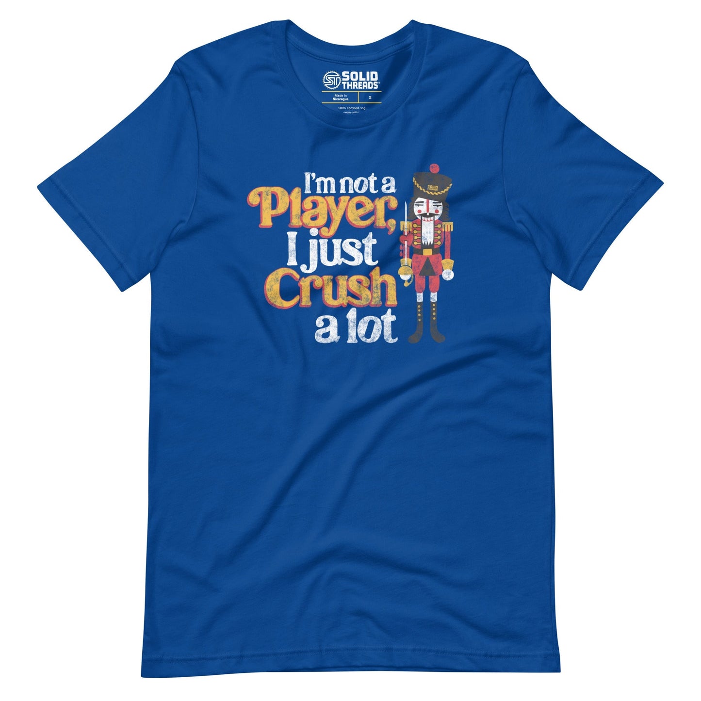 I'm Not A Player I Just Crush A Lot Soft Style T-Shirt