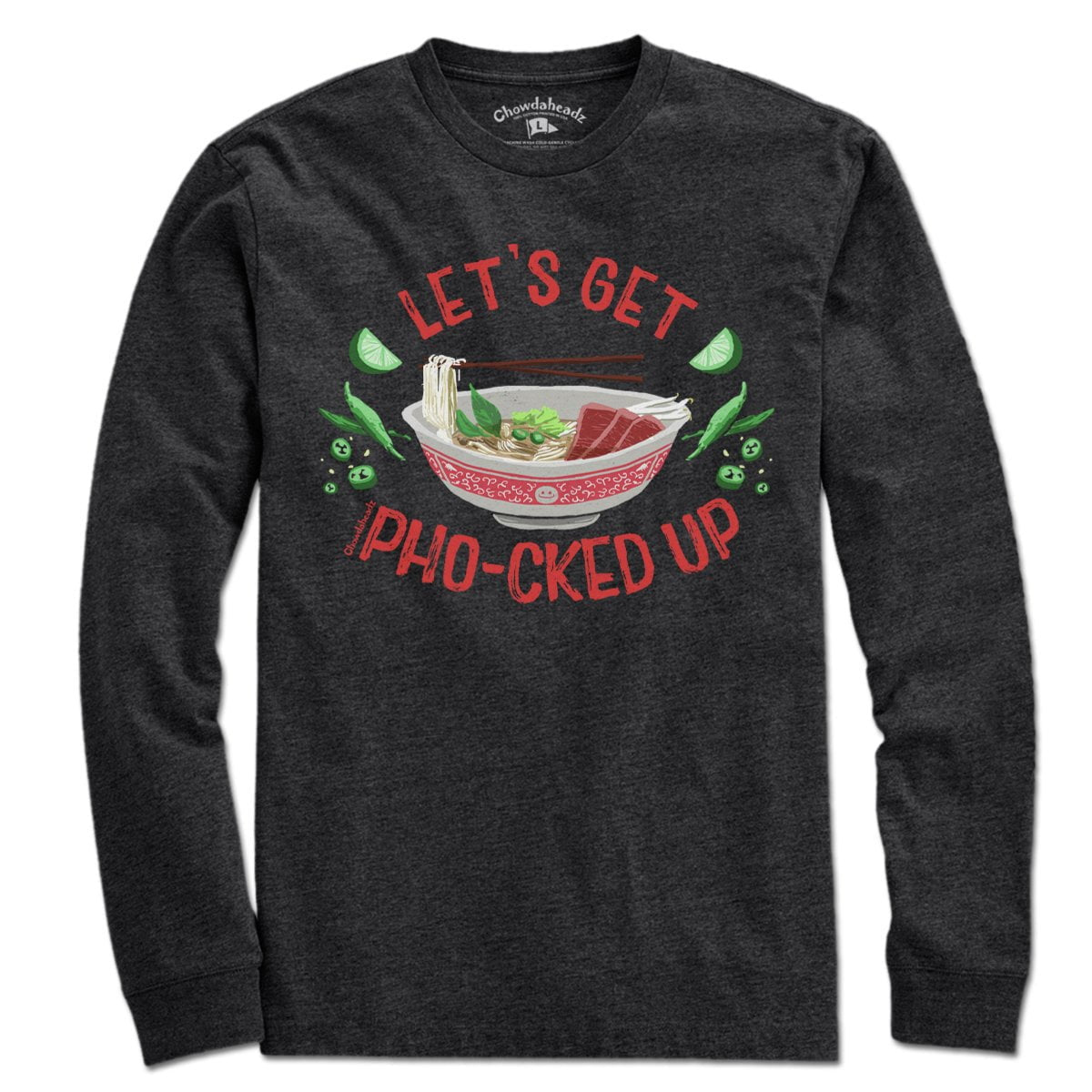 Let's Get Pho-cked Up T-Shirt