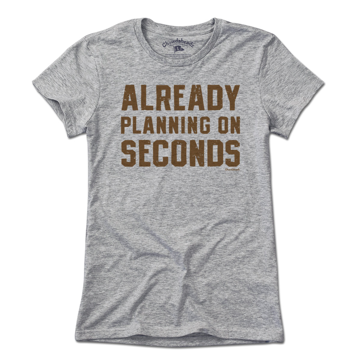 Already Planning On Seconds Thanksgiving T-Shirt