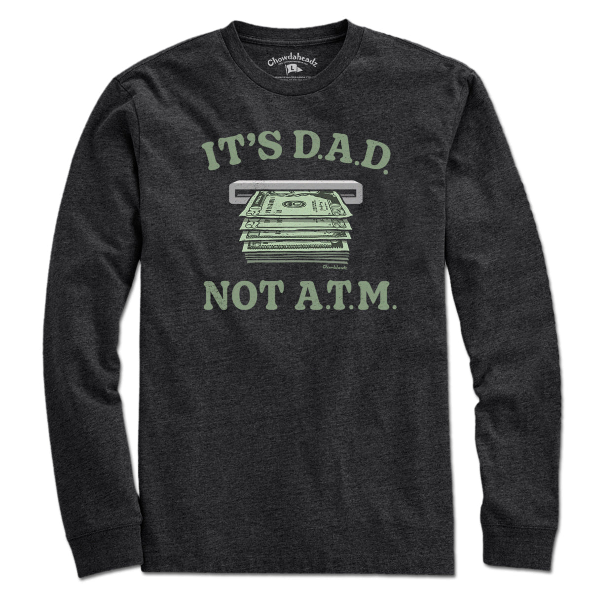 It's D.A.D. Not A.T.M. T-Shirt
