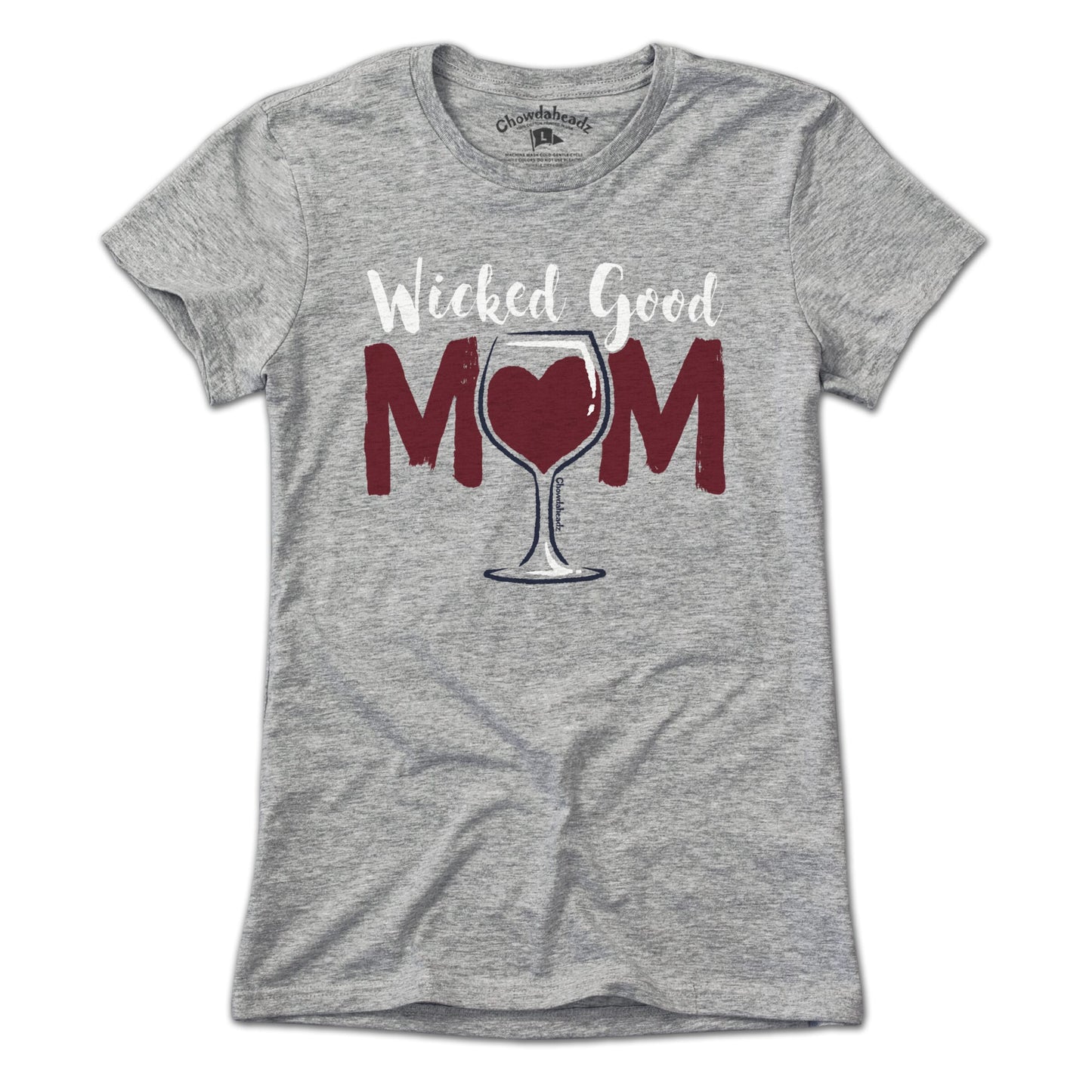 Wicked Good Mom Wine T-Shirt