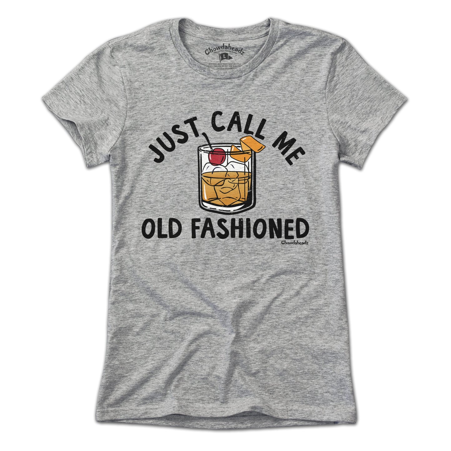 Just Call Me Old Fashioned T-Shirt