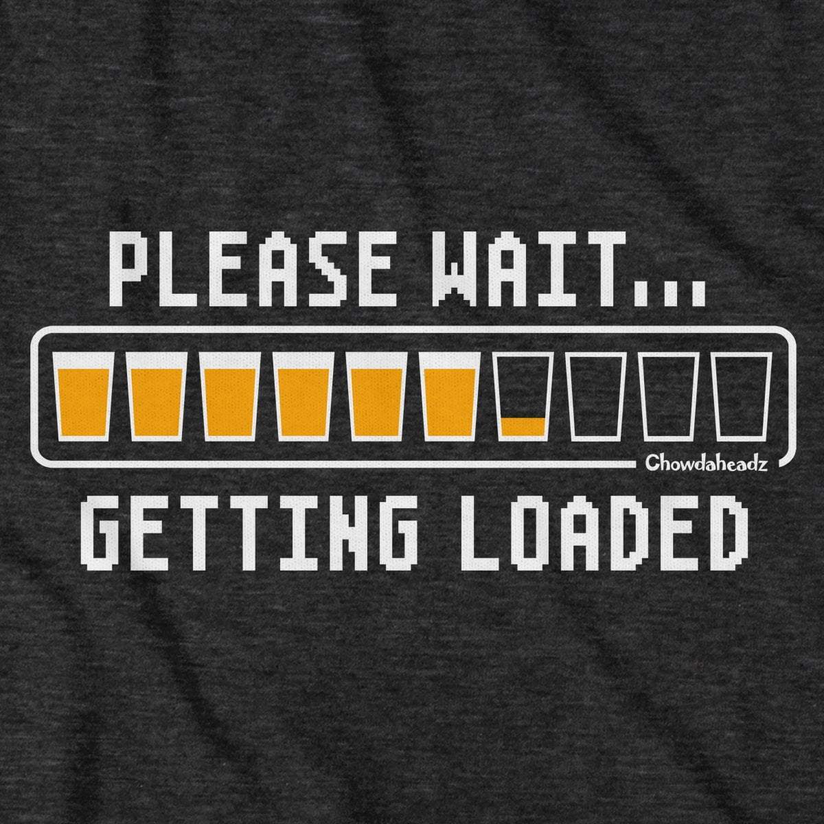 Please Wait Getting Loaded Progress Bar T-Shirt