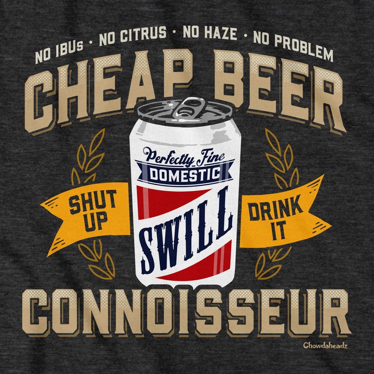 Cheap Beer Connoisseur T-Shirt