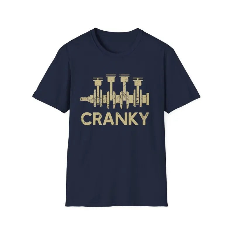 Cranky Car Engine Crankshaft T-shirt, Funny Cars Lover Shirt, Engine Guy Tee, Mechanics Shirts, Father's Day Gifts, Dad Shirts, Car Birthday