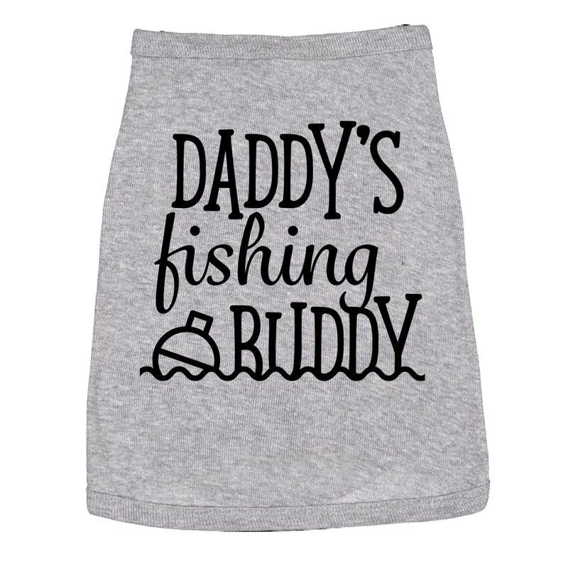 Dog Shirt Daddys Fishing Buddy Cute Clothes for Pet Puppy Dad Joke Shirt For Dogs Funny Camping Puppy Shirt Grey