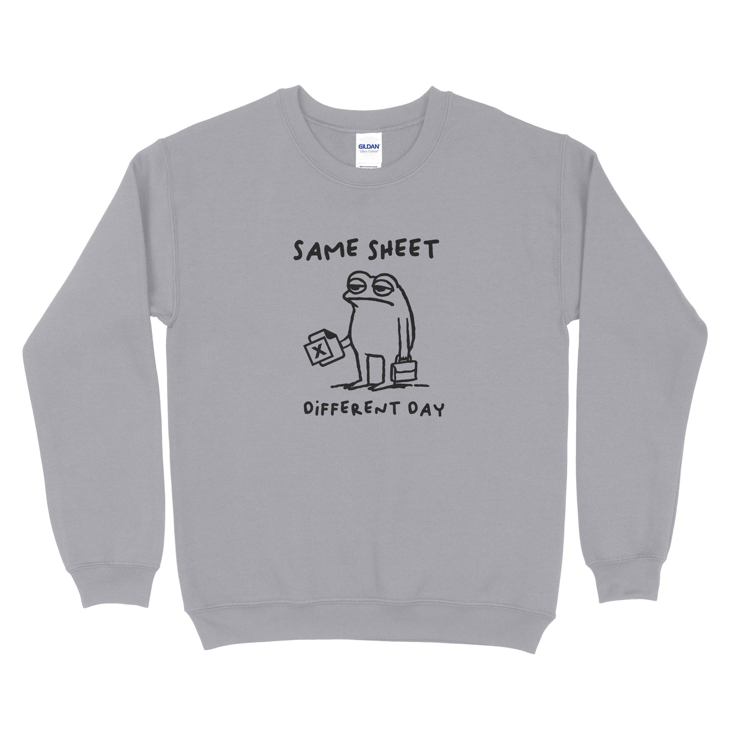 Same Sheet Different Day Sweatshirt