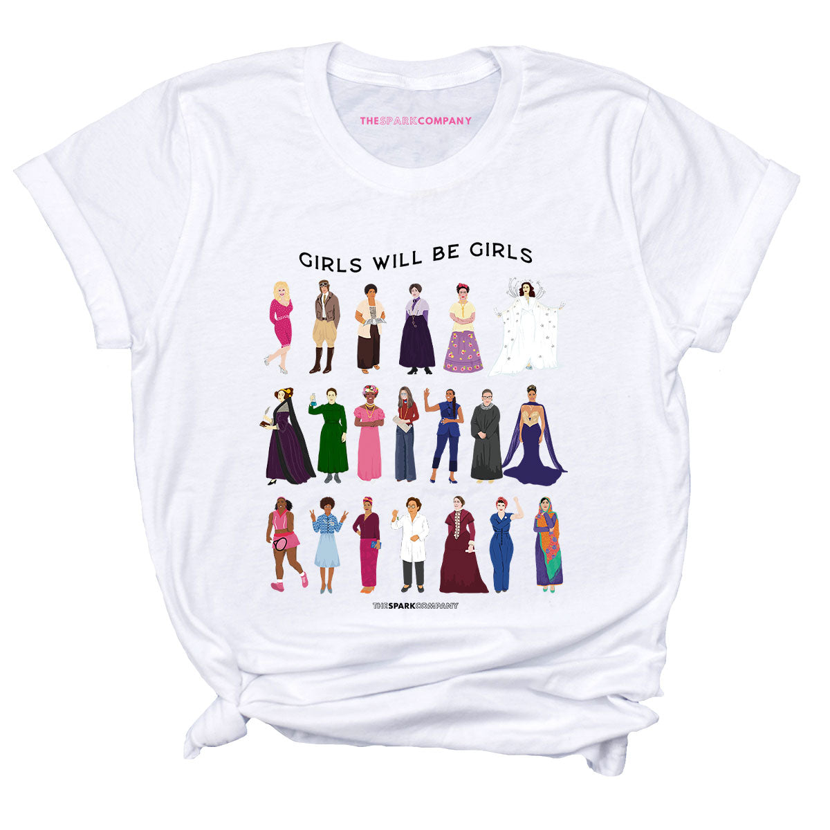 Girls Will Be Girls: Iconic Women T-Shirt