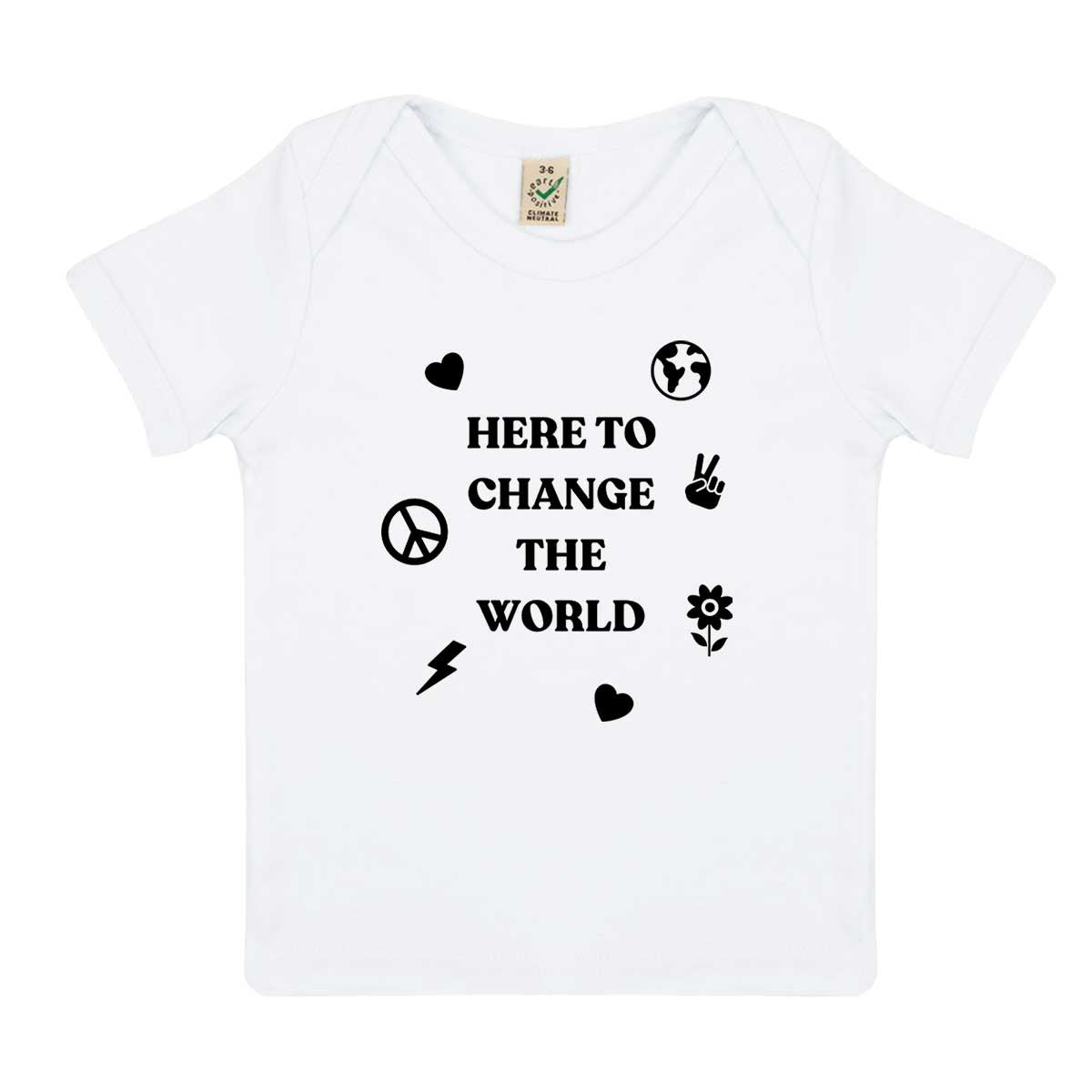 Here To Change The World Baby T-Shirt
