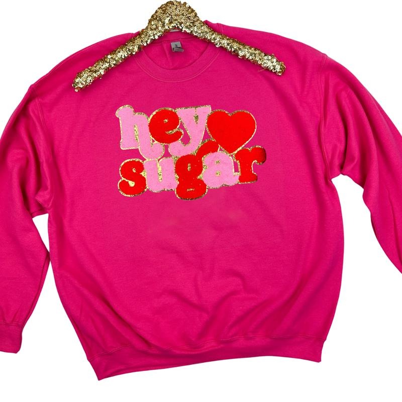 Hey Sugar Chenille Patch Sweatshirt -- Hot Pink