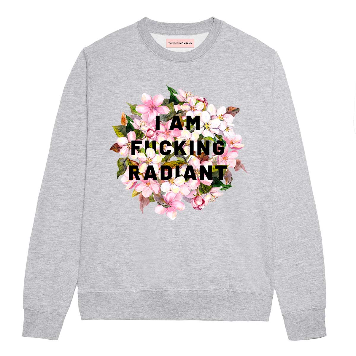 I Am F*cking Radiant Men's Sweatshirt