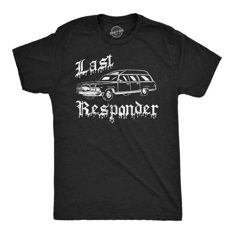 Mens Funny T Shirts Last Responder Sarcastic Halloween Novelty Hearse Graphic Tee For Men Mens Funny T Shirts Cool Tees Soft Stylish Casual Menswear Halloween Apparel for Men Funny Sarcastic Short Black -