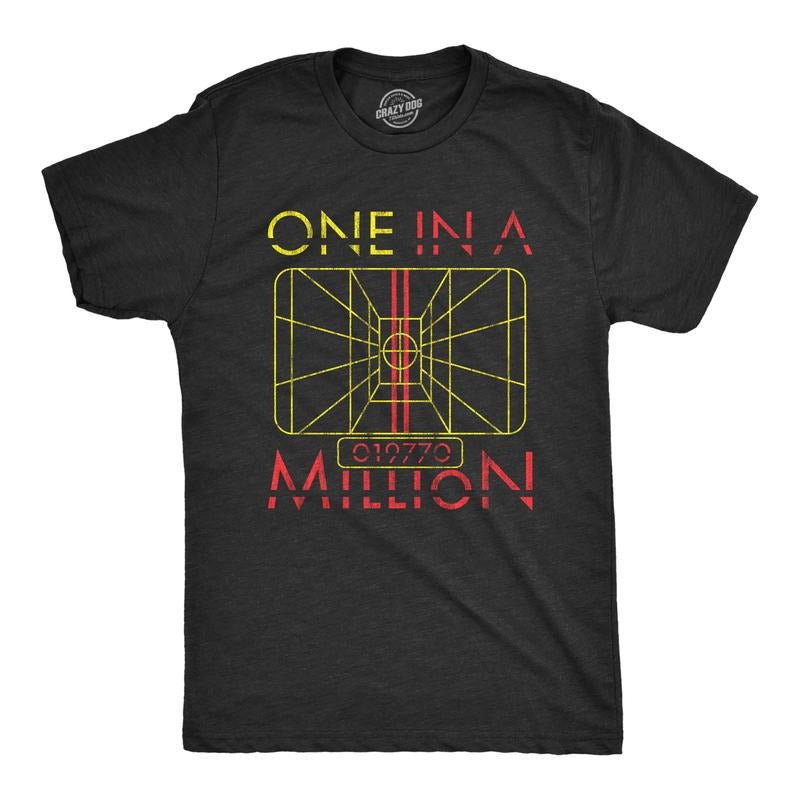 Mens One In A Million T Shirt Funny Quote Awesome Nerdy Saying Graphic Novelty Tee Mens Funny T Shirts Cool Tees Soft Stylish Casual Menswear Nerd T Shirt for Men Funny Movie T Shirt Novelty Tees for Black
