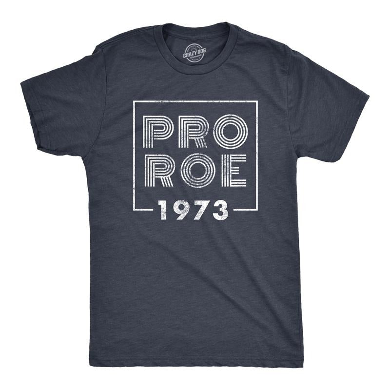 Mens Pro Roe 1973 T Shirt Roe V Wade Womens Rights Protest Tee for Guys Mens Funny T Shirts Cool Tees Soft Stylish Casual Menswear Funny Motivational Short Sleeve Novelty Tees for Guys Navy