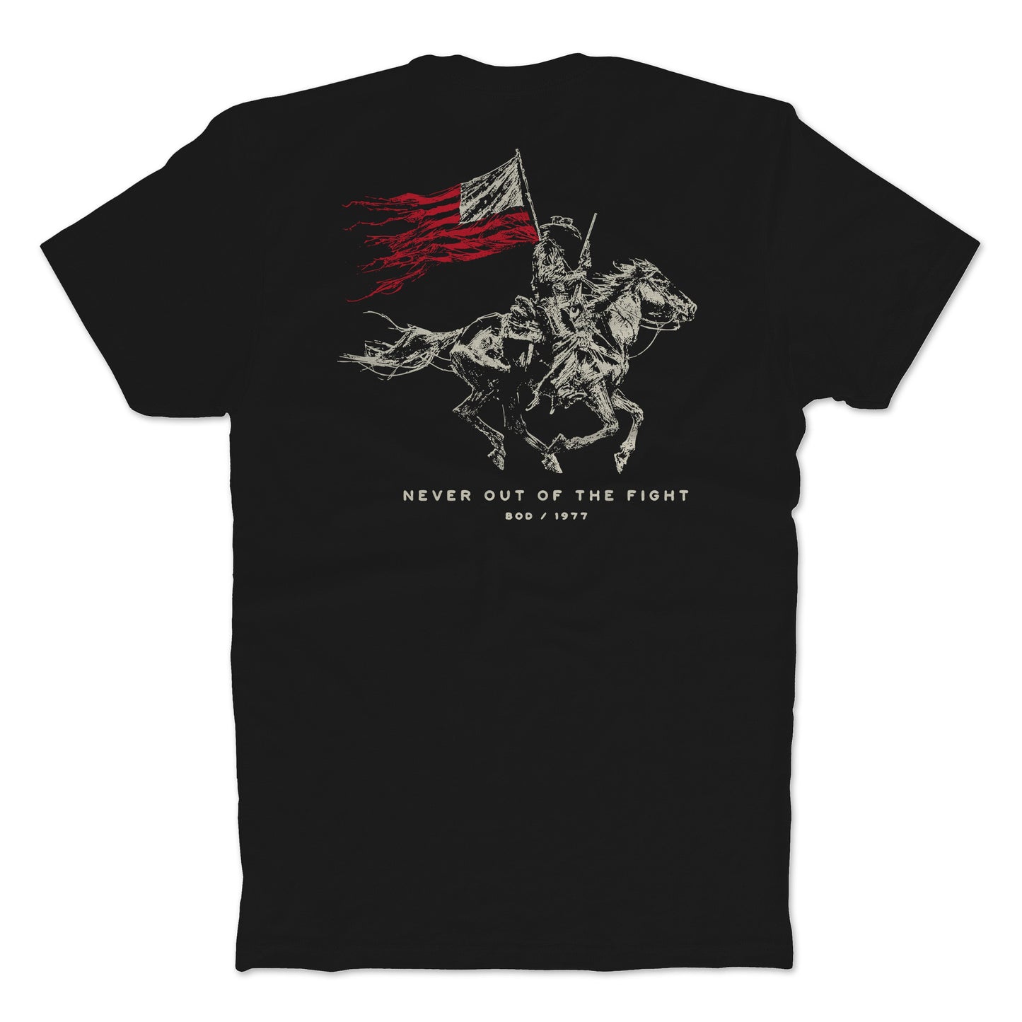 Never Out Of The Fight T-Shirt