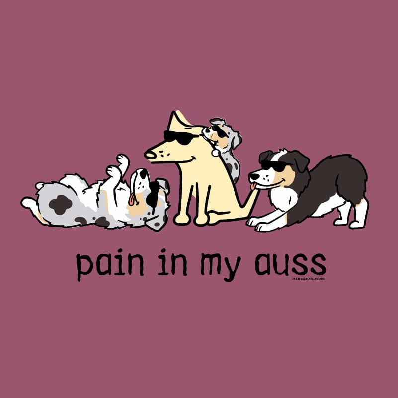 Pain In My Auss - Crewneck Sweatshirt