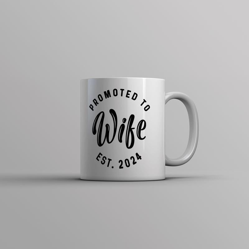 Promoted to Wife 2024 Mug Funny Family Wedding Announcement Coffee Cup-11oz Funny Coffee Mugs Ceramic Printed Drinkware Cup