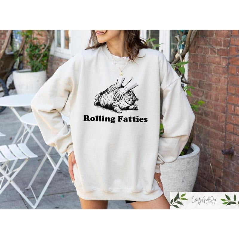 Rolling Fatties Cat T-Shirt, Funny Cat Graphic Shirt, Cat Lovers Gift, Unhinged Sweatshirt, Cat Lover Hoodie, Cute Cat Tee, Fat Cat Sweater