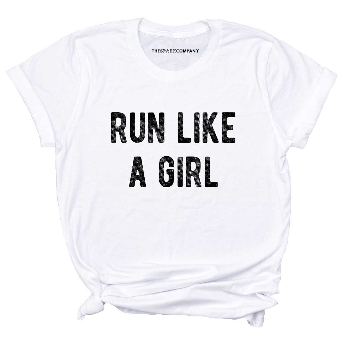 Run Like A Girl T-Shirt