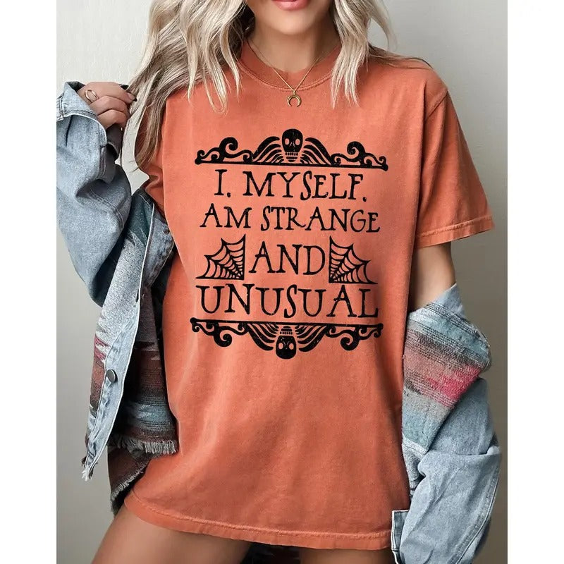 Strange and Unusual, Skeleton, Ghost, Spooky, Scary, Skull, Western, Witch, Aesthetic, Meme, Halloween, Costume, Tshirt, Women's Comfort Color Tee, Tshirt