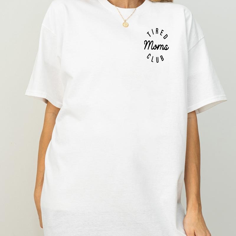 Tired Moms Club T-Shirt, Mom Life Tee, Mother's Day Shirt, Funny Mom Shirt, Mom Appreciation Shirt, Gift for Mom, Cotton Fabric Shirt