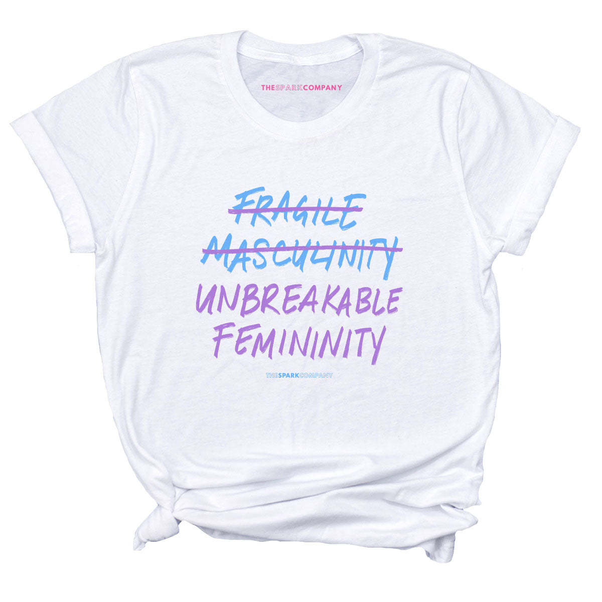 Unbreakable Femininity T-Shirt