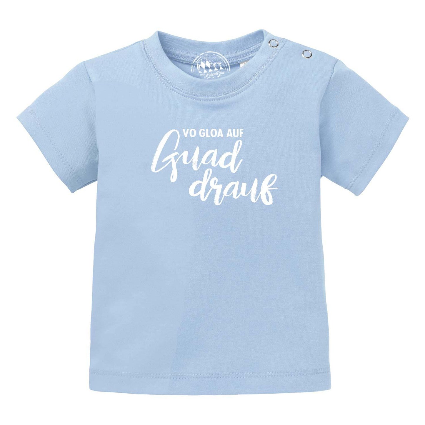 Baby T-Shirt "guad drauf"