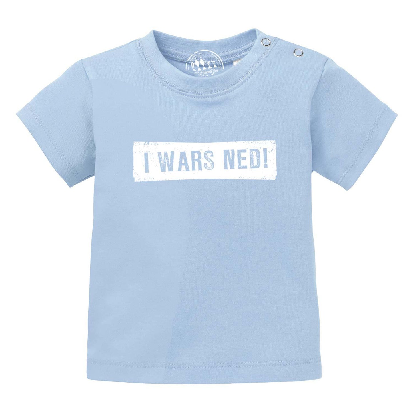 Baby T-Shirt "I wars ned!"
