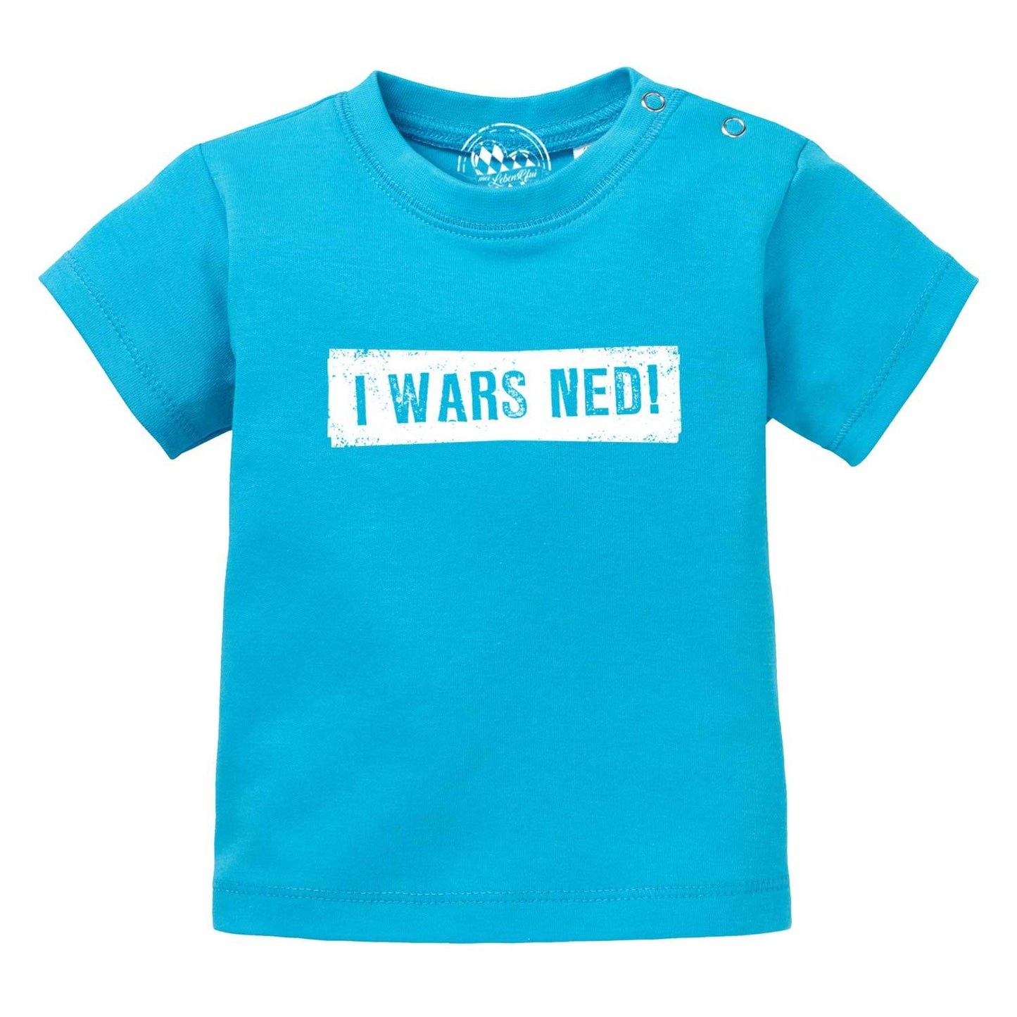 Baby T-Shirt "I wars ned!"