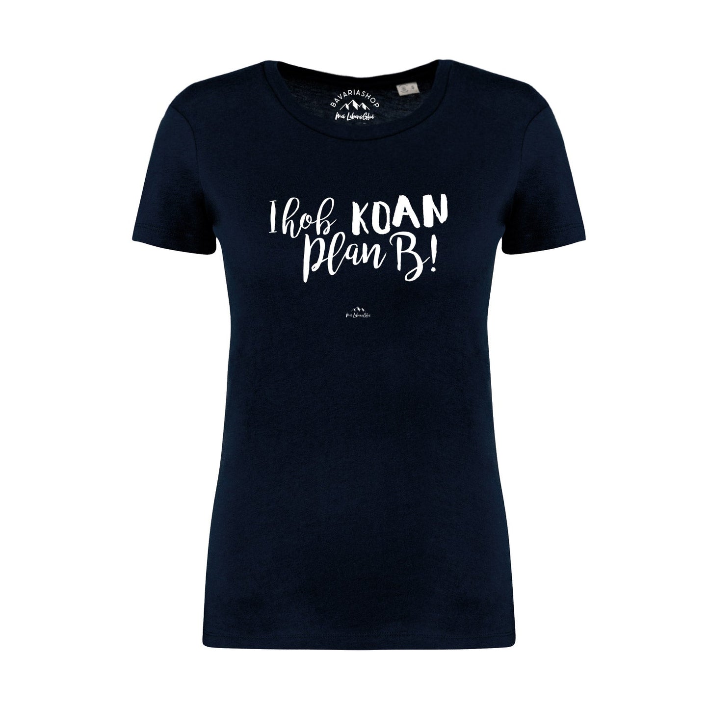 Damen T-Shirt "Koan Plan B..."