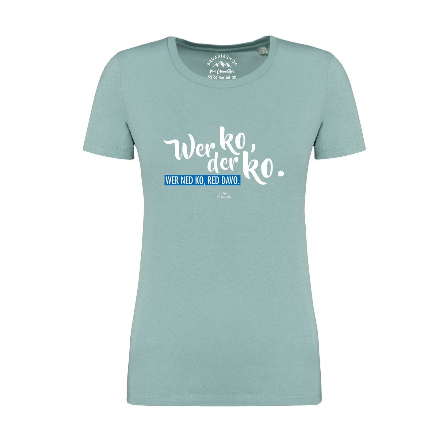 Damen T-Shirt "Wer ko, der ko"