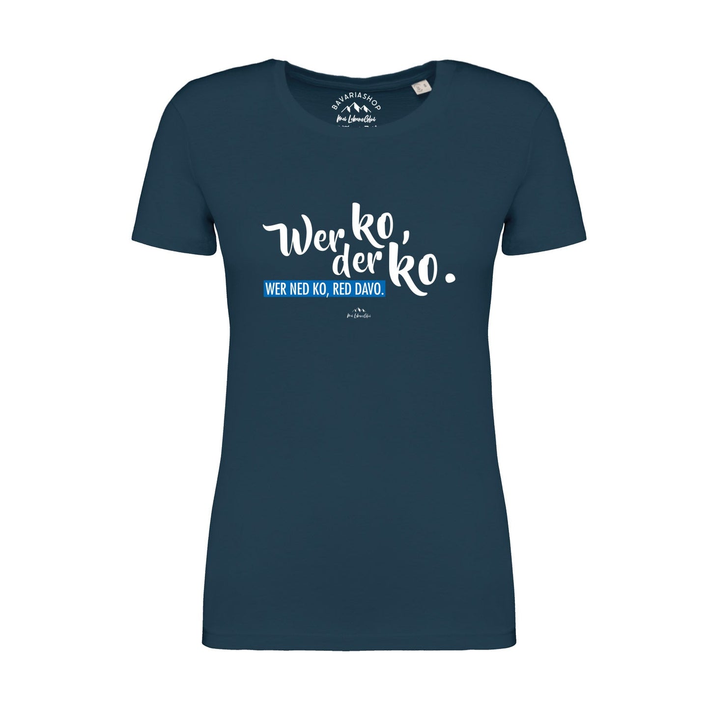 Damen T-Shirt "Wer ko, der ko"
