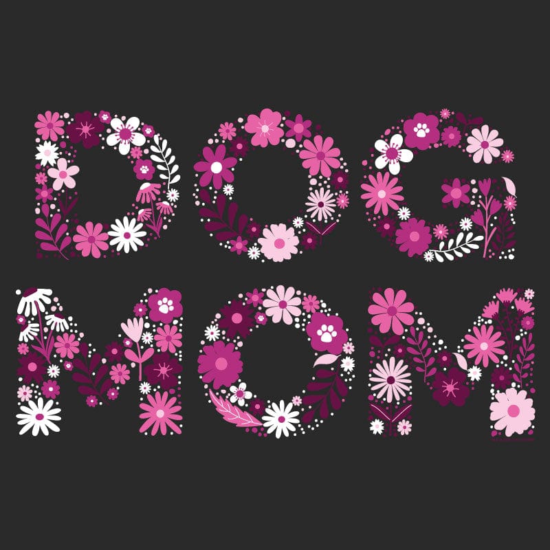 Dog Mom Flowers - Ladies Night T-Shirt