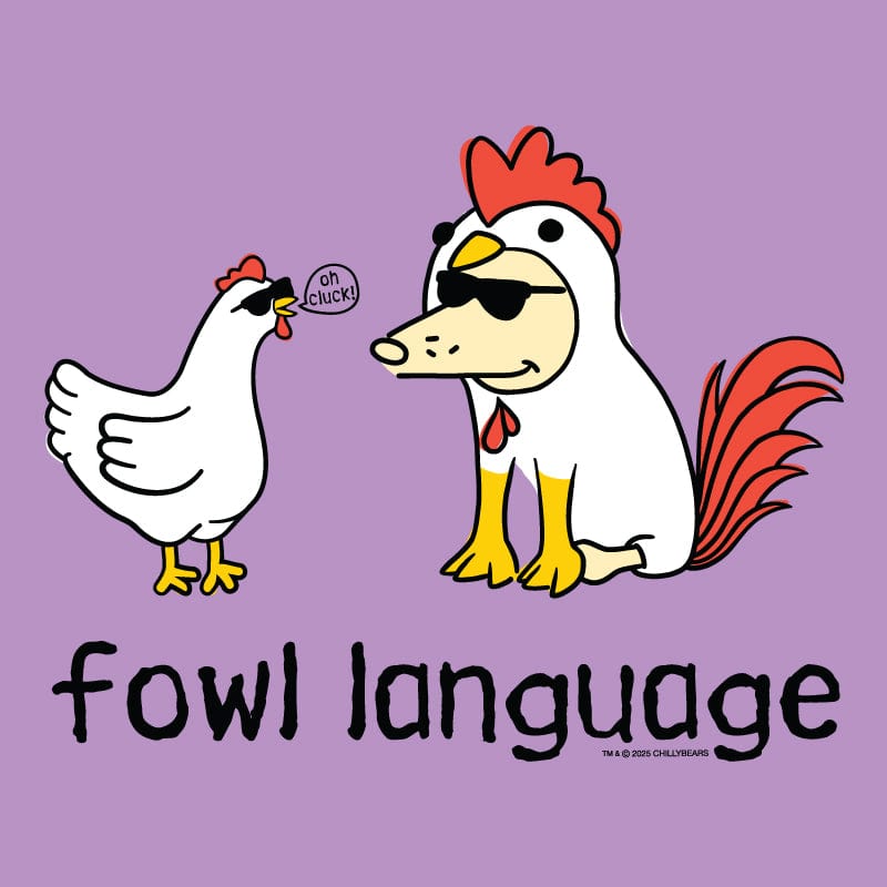 Fowl Language - Ladies T-Shirt V-Neck