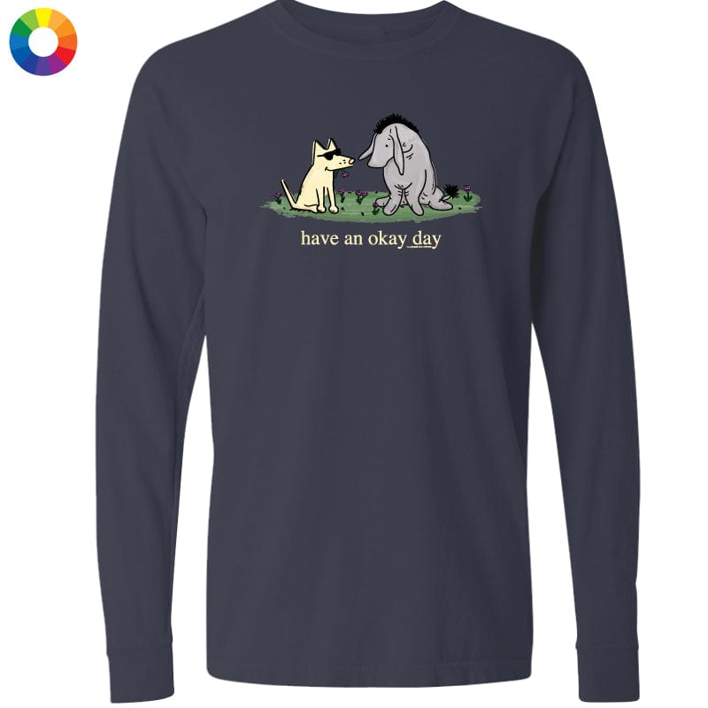 Have an Okay Day - Long-Sleeve T-Shirt Classic