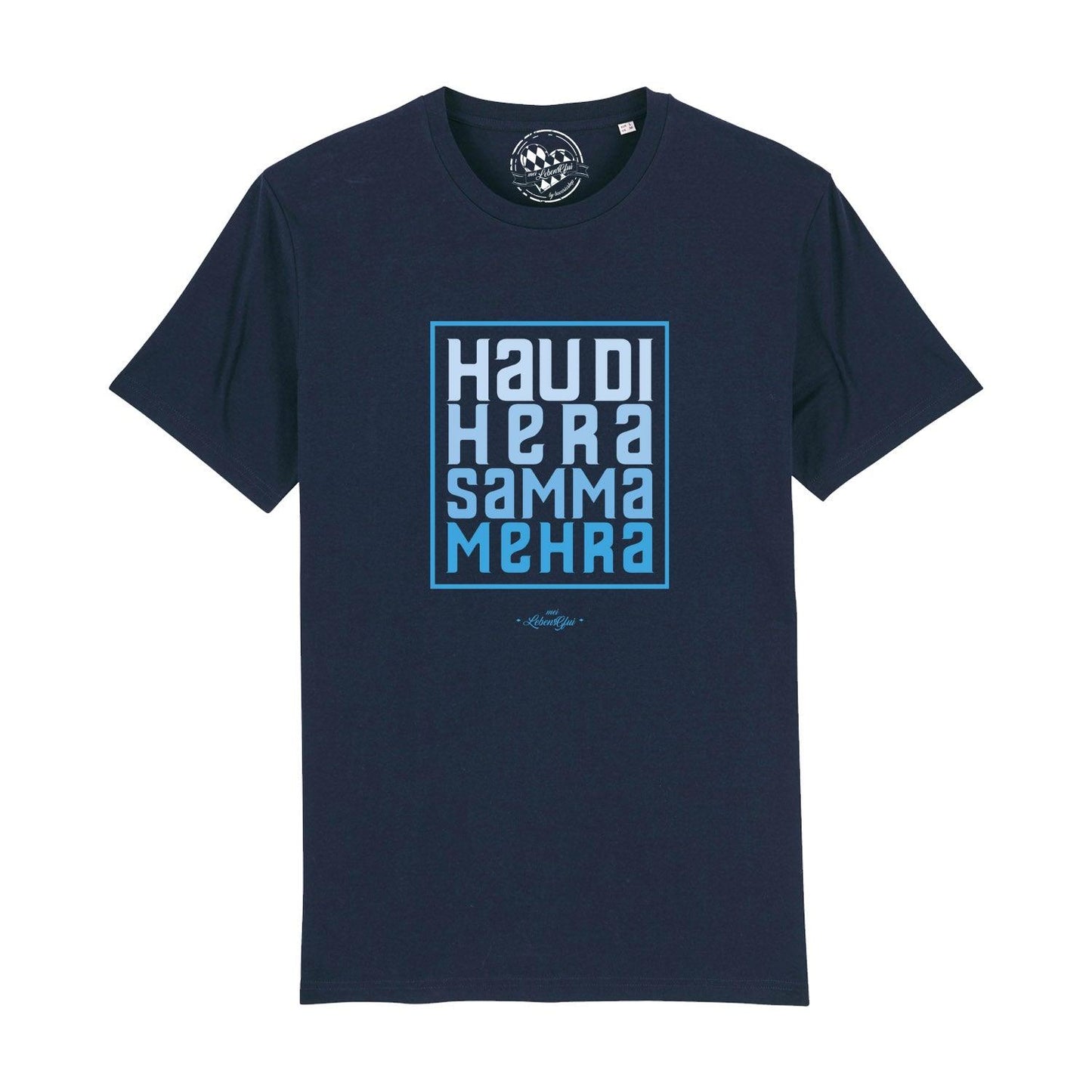 Herren T-Shirt "Hau di hera"
