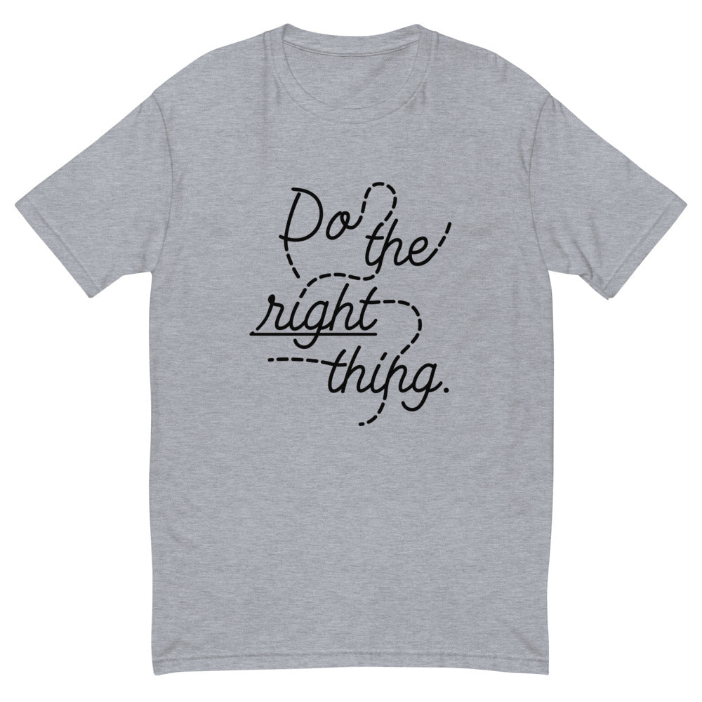 Do The Right Thing T-Shirt