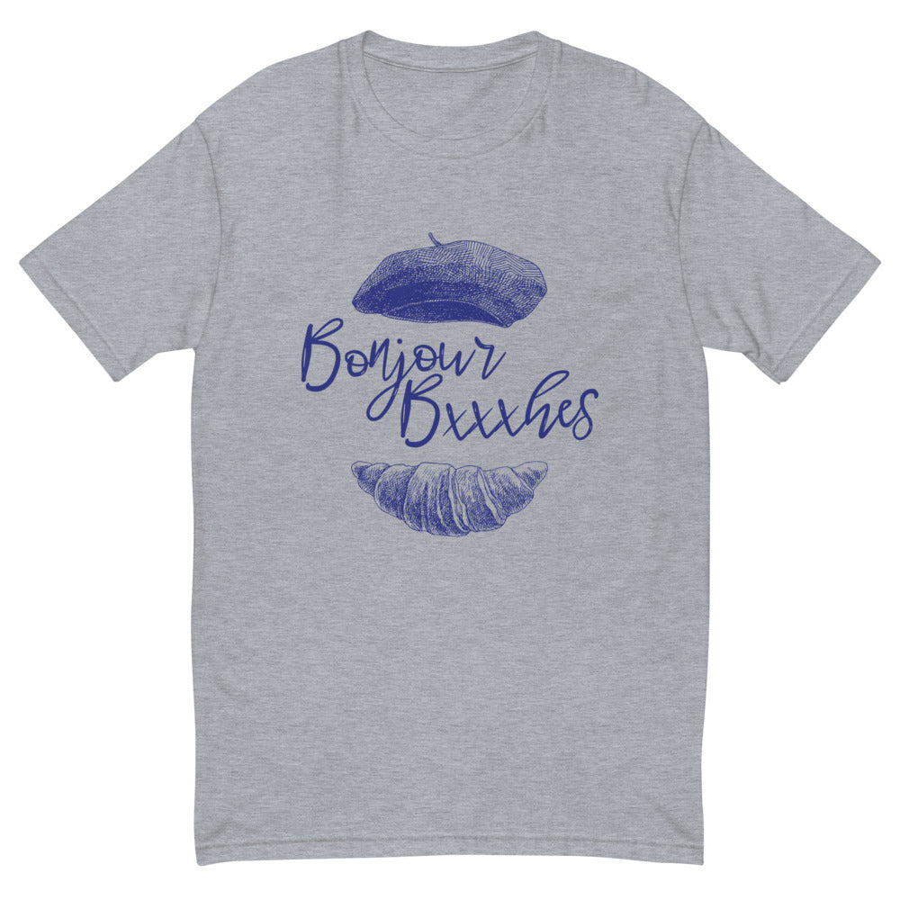 Bonjour Bxxxhes T-Shirt