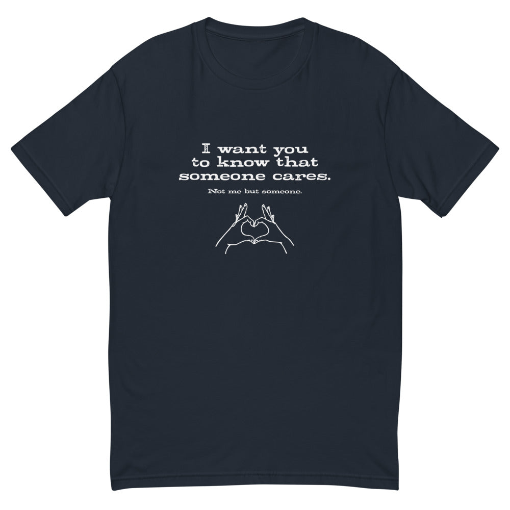 Someone Cares T-Shirt