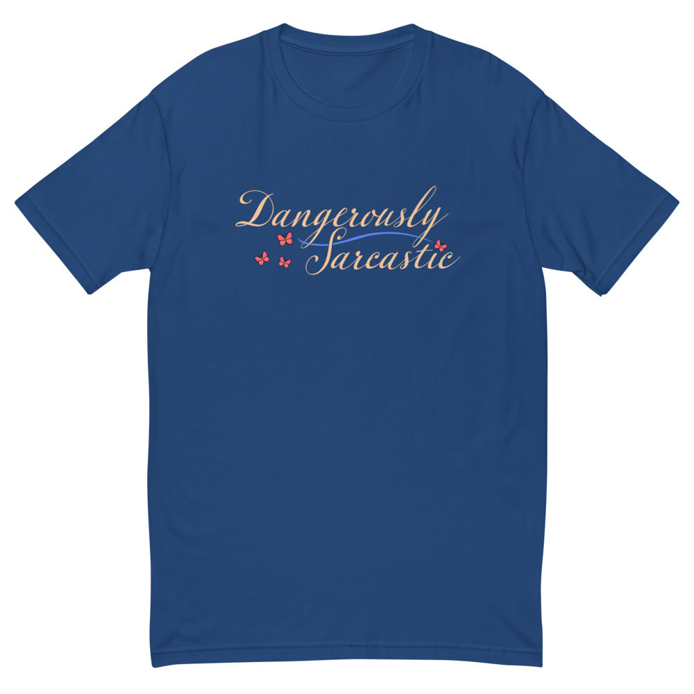 Dangerously Sarcastic T-Shirt