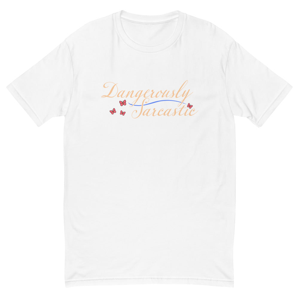 Dangerously Sarcastic T-Shirt