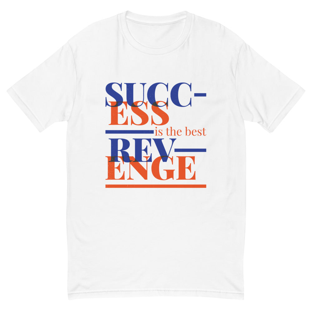 Success Is The Best Revenge T-Shirt Style001