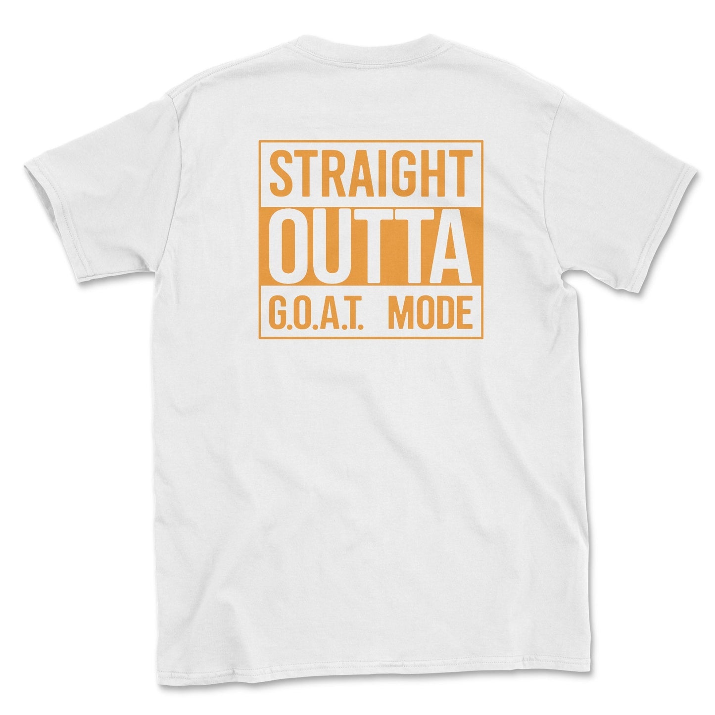 Straight Outta GOAT Mode Graphic Tee