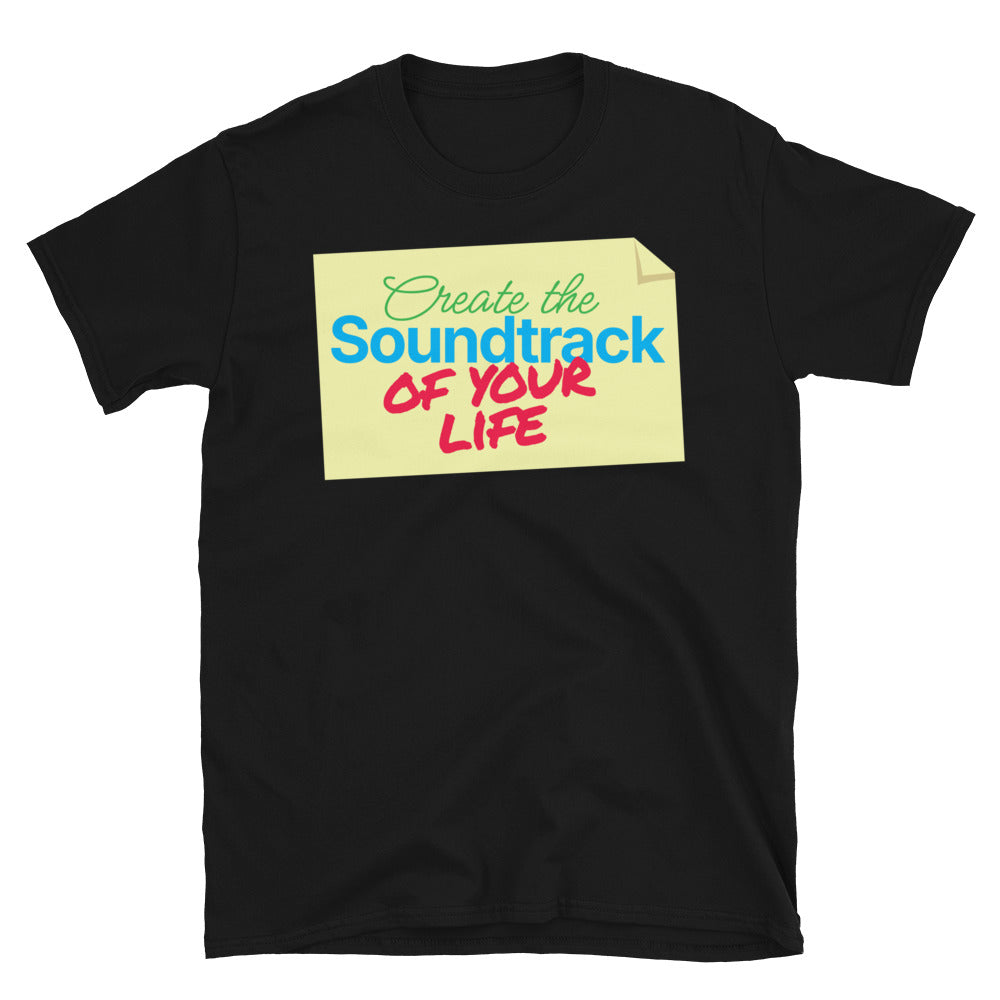 Soundtrack Of Your Life T-Shirt